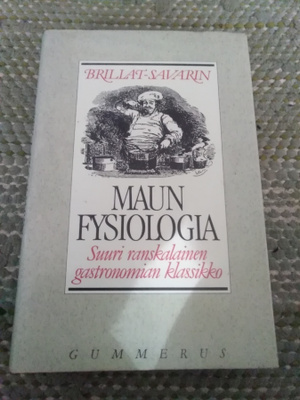 Brillat-Savarin: Maun fysiologia