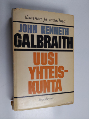 John Kenneth Galbraith : Uusi yhteiskunta