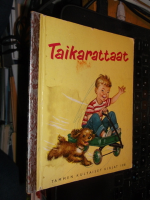 Tammen kultaiset kirjat 108 : Taikarattaat ( 1 p. 1963 )
