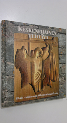 Keskeneräinen tehtävä : Vihdin seurakunnan 500-vuotisjuhl...