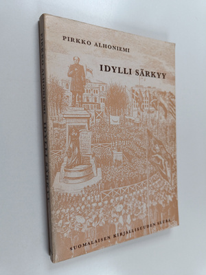 Pirkko Alhoniemi : Idylli särkyy : kansallisromanttisten ...