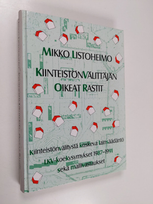 Mikko Listoheimo : Kiinteistönvälittäjän oikeat rastit