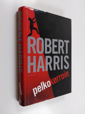 Robert Harris : Pelkokerroin