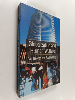 Vic George : Globalization and human welfare