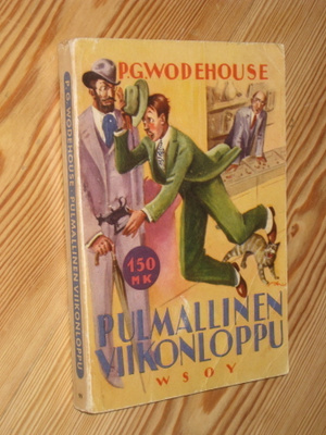 Wodehouse, P.G.: Pulmallinen viikonloppu 2.p nid. v. 1960
