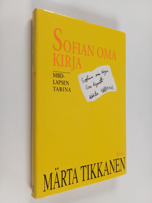 Märta Tikkanen : Sofian oma kirja : MBD-lapsen tarina (si...