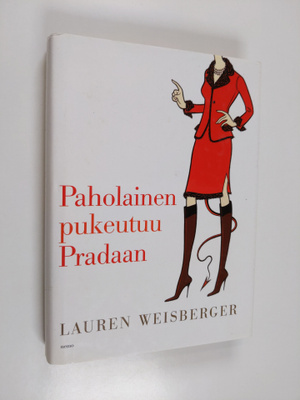 Lauren Weisberger : Paholainen pukeutuu Pradaan