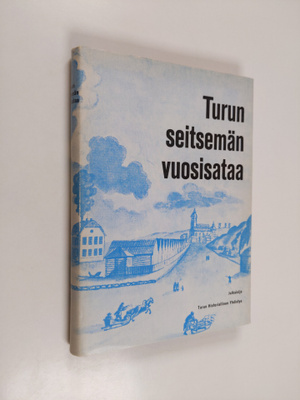 Turun seitsemän vuosisataa