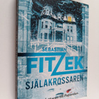 Sebastian Fitzek : Själakrossaren : psykologisk thriller - pikkukuva 1
