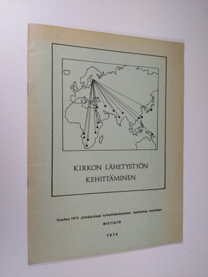 Kirkon lähetystyön kehittäminen : vuoden 1971 ylimääräise...
