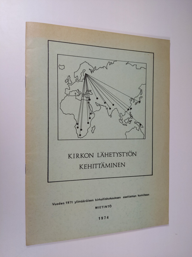 Kirkon lähetystyön kehittäminen : vuoden 1971 ylimääräise...