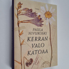 Paula Nivukoski : Kerran valo katoaa - pikkukuva 1