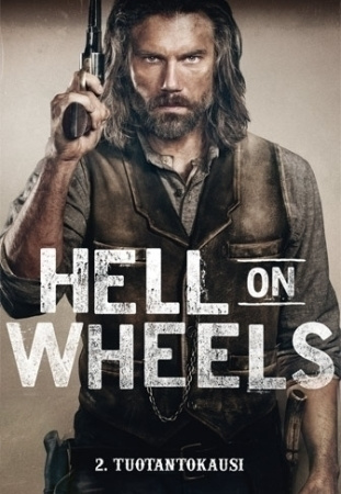 Hell On Wheels - Kausi 2 "Uusi"