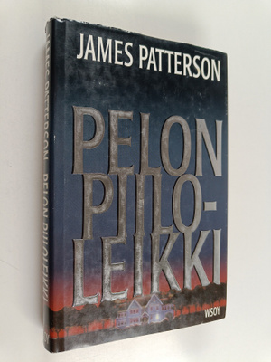 James Patterson : Pelon piiloleikki