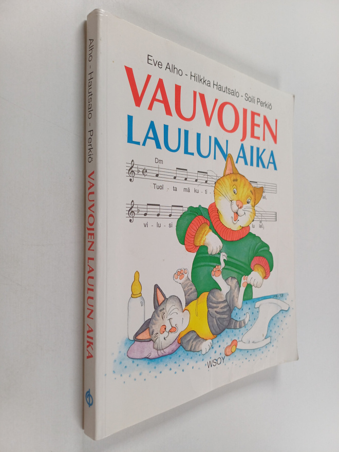 Eve Alho ym. : Vauvojen laulun aika