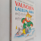 Eve Alho ym. : Vauvojen laulun aika - pikkukuva 1