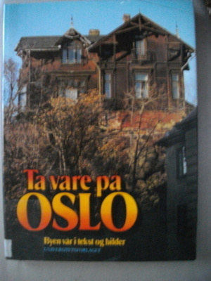 Ta vare på Oslo (17.3)
