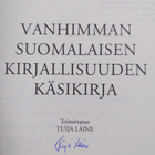 Tuija (toim.) Laine : Vanhimman suomalaisen kirjallisuude... - pikkukuva 3