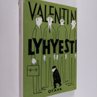 Valentin : Lyhyesti : pakinoita - pikkukuva 1