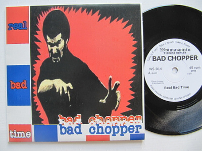Bad Chopper Real Bad Time 7" sinkku Ramones