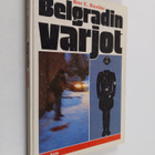 Bror E. Roschier : Belgradin varjot - pikkukuva 1