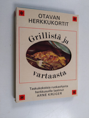 Grillistä ja vartaasta : taskukokoisia ruokaohjeita herkk...
