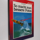 So macht man bessere Fotos - pikkukuva 1