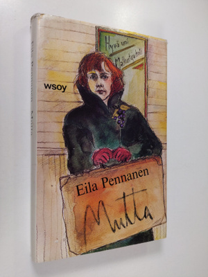 Eila Pennanen : Mutta