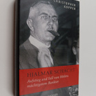 Christopher Kopper : Hjalmar Schacht : Aufstieg und Fall ... - pikkukuva 1