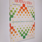 Matti Peltonen : Motivaatio : menetelmiä työhalun paranta... - pikkukuva 1