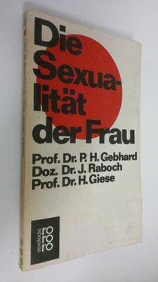 Dr. P. H. Gebhard : Die Sexualität der Frau