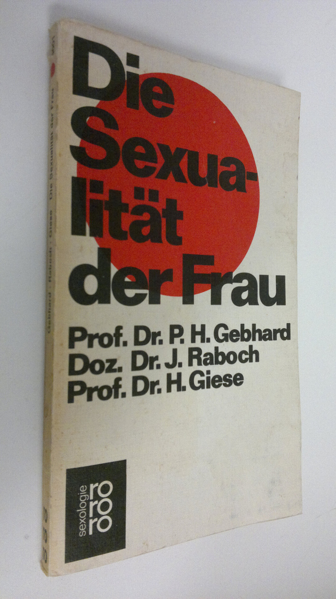 Dr. P. H. Gebhard : Die Sexualität der Frau