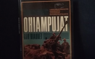 Bob Biaudet: Ohiampujat