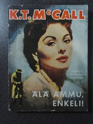 K.T. McCall: Älä ammu, enkeli! (1962)