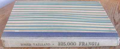 Roger Vailland: 325.000 frangia, Kansankulttuuri 1956. 190 s