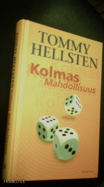 Tommy Hellsten: Kolmas mahdollisuus (kovakant) Sis.postikulu