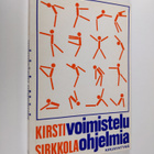 Kirsti Sirkkola : Voimisteluohjelmia aloittelevalle ohjaa... - pikkukuva 1