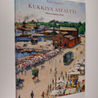 Pentti Poukka : Kukkiva asfaltti : hiukan nostalginen albumi - pikkukuva 1