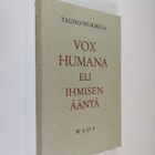 Tauno Nurmela : Vox humana eli Ihmisen ääntä - pikkukuva 1