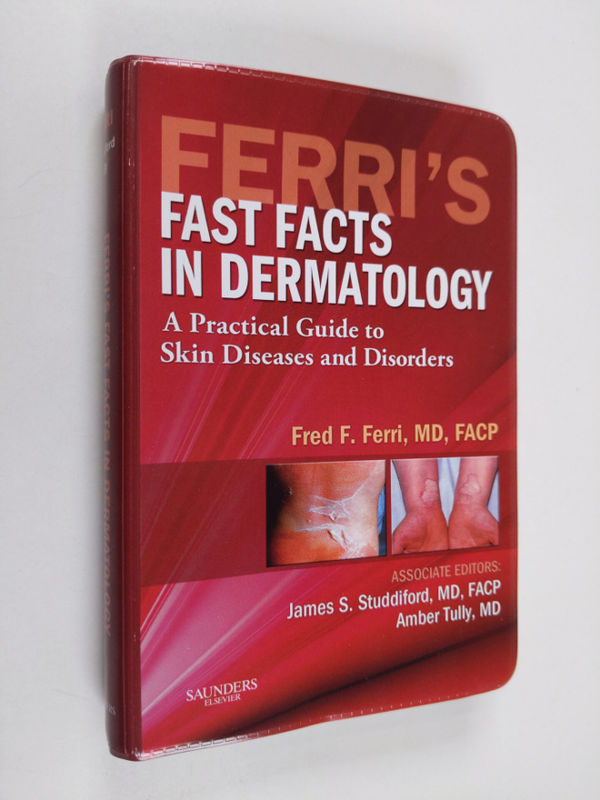 Fred F. Ferri ym. : Ferri's Fast Facts in Dermatology - A...