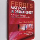 Fred F. Ferri ym. : Ferri's Fast Facts in Dermatology - A... - pikkukuva 1