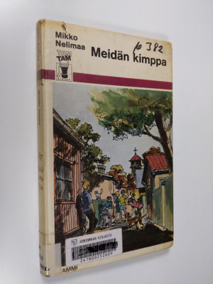 Mikko Nelimaa : Meidän kimppa