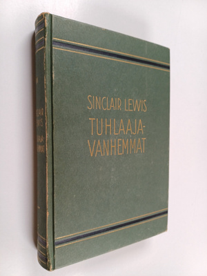 Sinclair Lewis : Tuhlaajavanhemmat