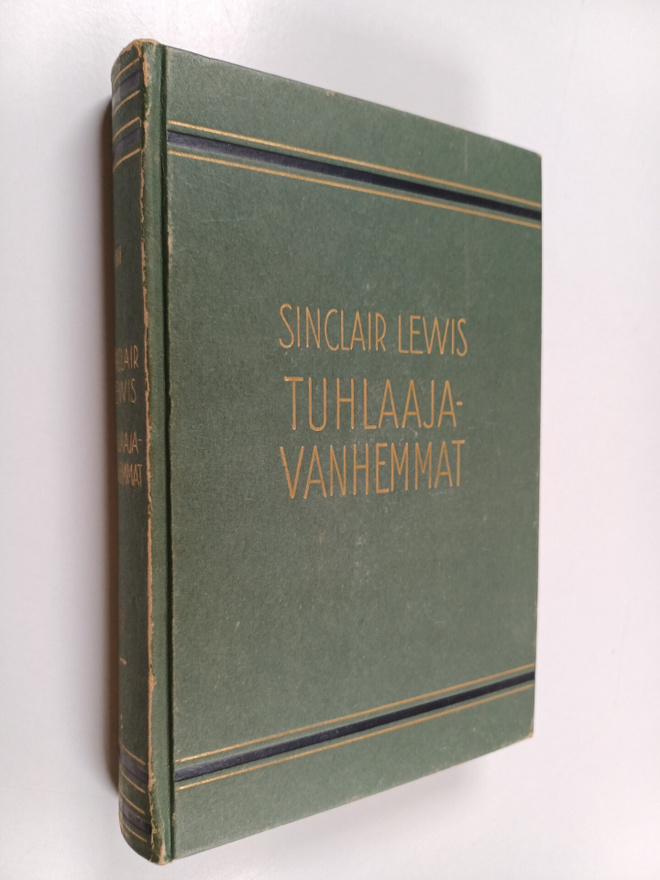Sinclair Lewis : Tuhlaajavanhemmat