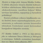 Markku Soikkeli: Hyvästä on helppo pitää - pikkukuva 3