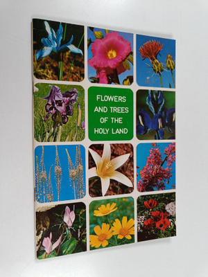Azaria Alon : Flowers and Trees of the Holy Land