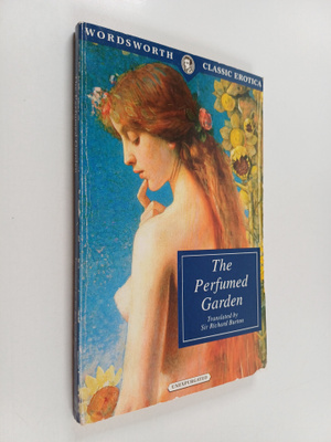 Sheikh Nefzaoui : The Perfumed Garden