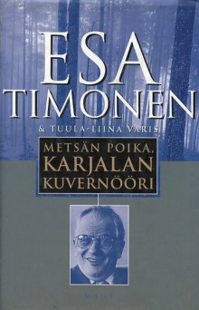 Esa Timonen - Metsän poika, Karjalan kuvernööri