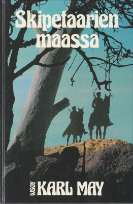 Karl May: Skipetaarien maassa (sid. Wsoy 1987)