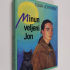 Tuija Lehtinen : Minun veljeni Jon - pikkukuva 1